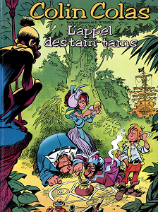 Colin Colas - Tome 2 - L'Appel des Tam-tams