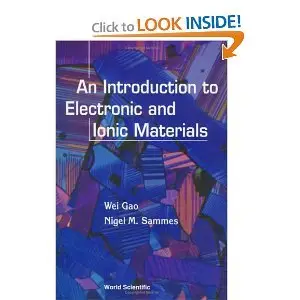 An Introduction to Electronic and Ionic Materials (repost)