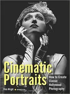 Cinematic Portraits: How to Create Classic Hollywood Photography
