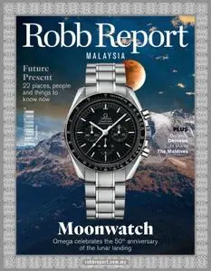 Robb Report Malaysia - July 2019