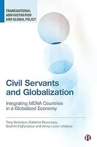 Civil Servants and Globalization: Integrating MENA Countries in a Globalized Economy