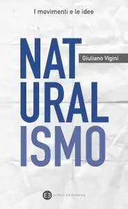 Giuliano Vigini - Naturalismo