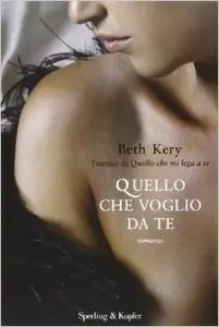 Beth Kery - Quello che voglio da te