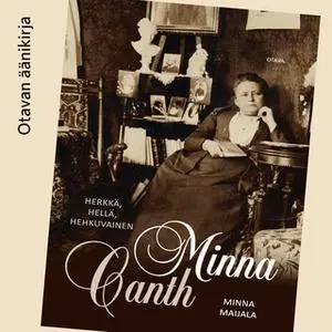 «Herkkä, hellä, hehkuvainen» by Minna Maijala