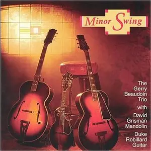 Gerry Beaudoin Trio - Minor Swing (Feat. David Grisman & Duke Robillard) (1992) [2013]