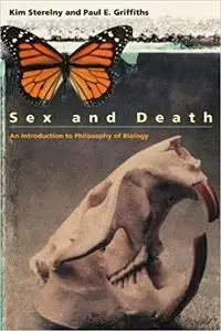 Sex and Death: An Introduction to Philosophy of Biology