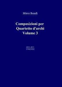 Composizioni per Quartetto d’archi