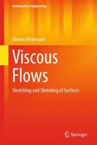 Viscous Flows: Stretching and Shrinking of Surfaces