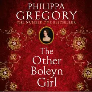 «The Other Boleyn Girl» by Philippa Gregory
