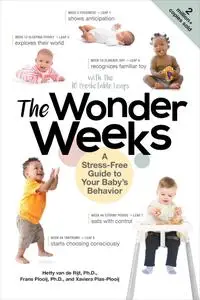 The Wonder Weeks: A Stress-Free Guide to Your Baby's Behavior, 6th Edition