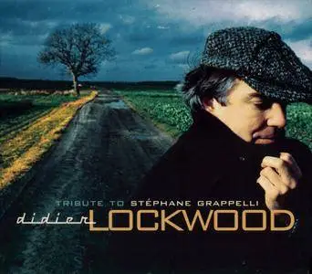 Didier Lockwood - Tribute To Stephane Grappelli (2000) {Dreyfus Jazz FDM 36611-2}