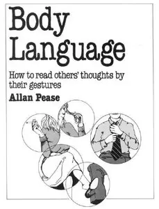 Body Language - How to Read Others Thoughts by Their Gestures