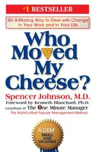 Who Moved My Cheese?