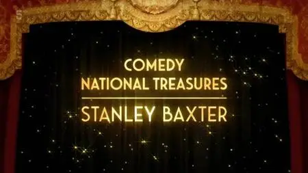 Channel 5 - Comedy National Treasure: Stanley Baxter (2019)