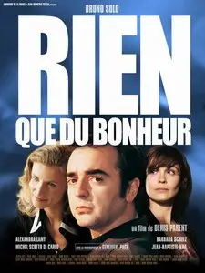 (Comedie dramatique) Rien que du Bonheur [DVDrip] 2003
