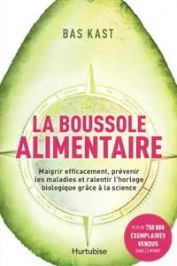 Bas Kast, "La boussole alimentaire"