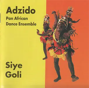 Adzido Pan African Dance Ensemble - Siye Goli (1992)