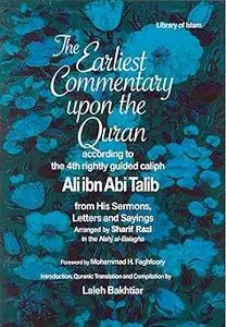 Earliest Commentary Upon the Quran According to the 4th Rightly Guided Caliph Ali ibn Abi Talib