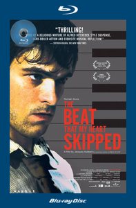 De battre mon coeur s'est arrêté / The Beat That My Heart Skipped (2005)