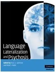Language Lateralization and Psychosis [Repost]