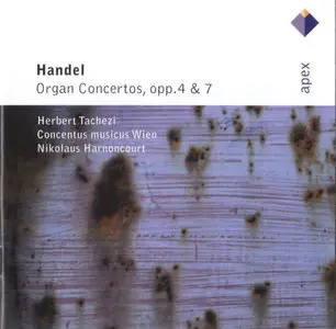 George Frideric Handel - Organ Concertos, opp. 4 & 7 - Tachezi/CMW/Harnoncourt (Repost)