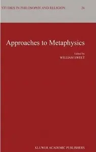 Approaches to Metaphysics