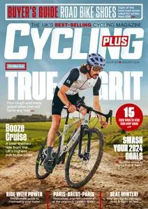 Cycling Plus UK - January 2024