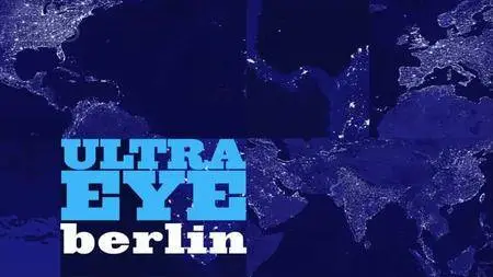 Rainbow Media - Ultra Eye: Berlin (2004)