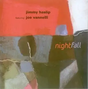 Jimmy Haslip featuring Joe Vannelli - NightFall (2010) {Vie Records}