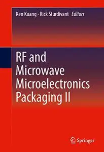 RF and Microwave Microelectronics Packaging II (Repost)