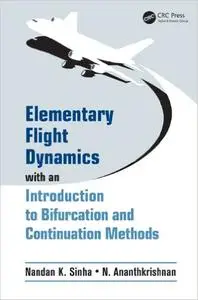 Elementary Flight Dynamics with an Introduction to Bifurcation and Continuation Methods