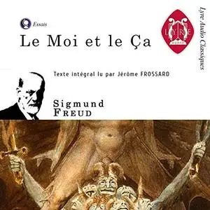 Sigmund Freud, "Le moi et le ça"