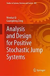 Analysis and Design for Positive Stochastic Jump Systems