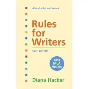Rules for Writers with 2009 MLA Update (repost)