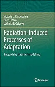 Radiation-Induced Processes of Adaptation: Research by statistical modelling