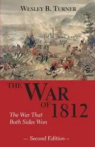 The War of 1812: The War That Both Sides Won (Repost)