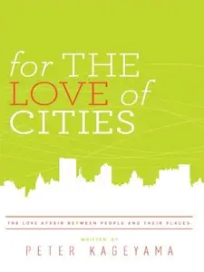 For the Love of Cities