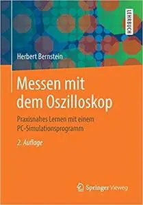 Messen mit dem Oszilloskop: Praxisnahes Lernen mit einem PC-Simulationsprogramm (Repost)