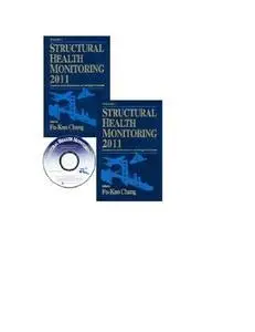 Structural health monitoring 2011 : condition based maintenance and intelligent structures Volume 1: proceedings of the 8th Int