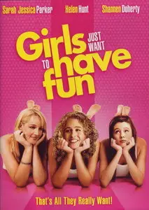 Девочки хотят повеселиться / Girls Just Want to Have Fun (1985, DVD5 + DVDRip)