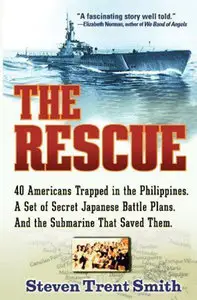 The Rescue: A True Story of Courage and Survival in World War II