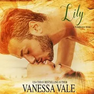 «Lily» by Vanessa Vale