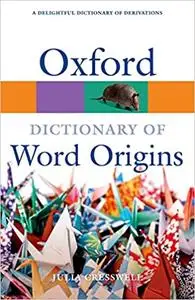 Oxford Dictionary of Word Origins  Ed 2