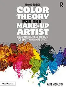 Color Theory for the Make-up Artist, 2nd Edition