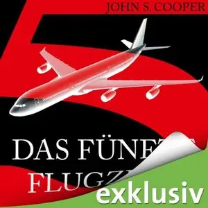 John S. Cooper - Das fünfte Flugzeug