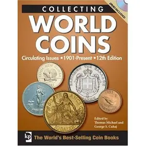 Collecting World Coins: Circulating Issues 1901 - Present