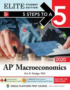 5 Steps to a 5: AP Macroeconomics 2020 (5 Steps to a 5), Elite Student Edition