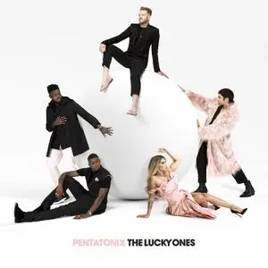 Pentatonix - The Lucky Ones (2021)