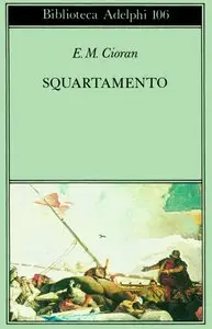 Emile M. Cioran - Squartamento