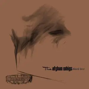 The Afghan Whigs - Black Love 1996 (20th Anniversary Edition 2016)